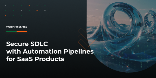 banner-ssdlc-with-automation-pipelines-for-saas-dec11-600×300-series